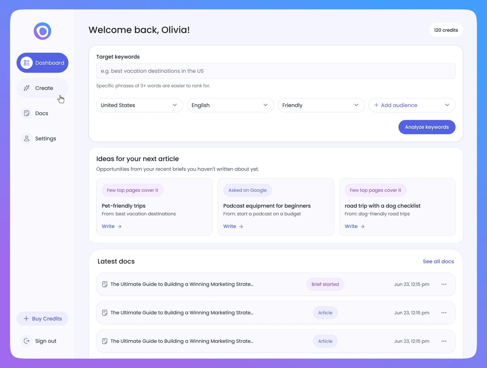 Dashboard: welcome message, keyword form, ideas for the next article and the latest docs